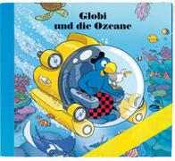 Globi und die Ozeane CD