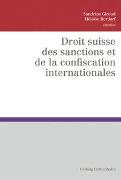 Droit suisse des sanctions et de la confiscation internationales