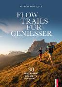 Flow Trails Für Geniesser