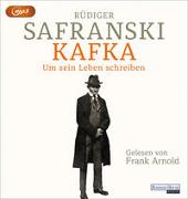 Kafka. Um sein Leben schreiben